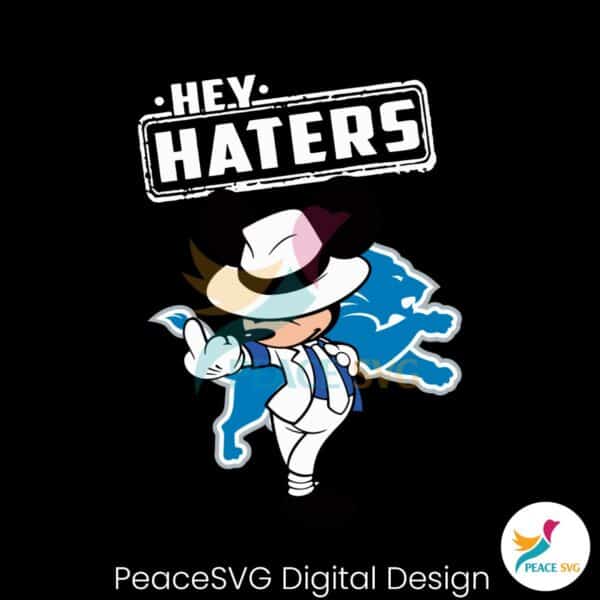 hey-haters-detroit-lions-mickey-svg