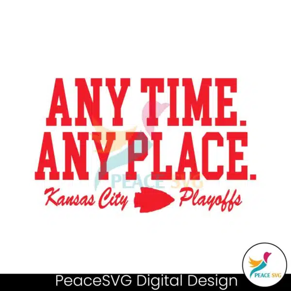 any-time-any-place-kansas-city-playoffs-svg