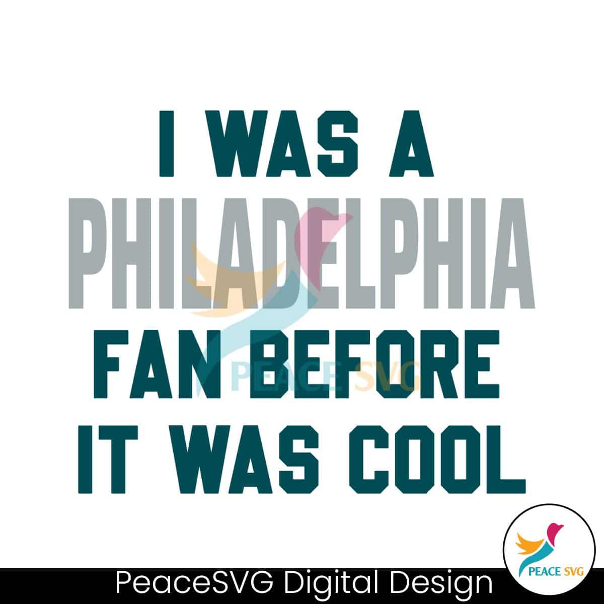 i-was-a-philadelphia-fan-before-it-was-cool-svg