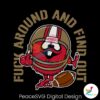 funny-fuck-around-and-find-out-49ers-svg