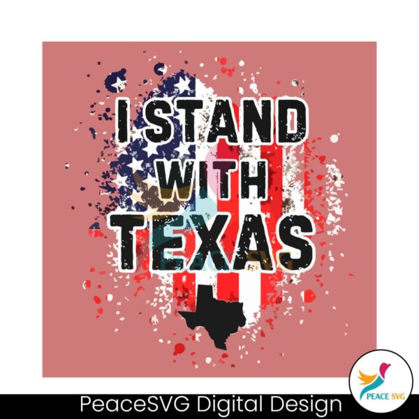 i-stand-with-texas-us-flag-png