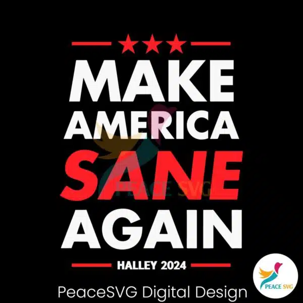 nikki-haley-2024-make-america-sane-again-svg