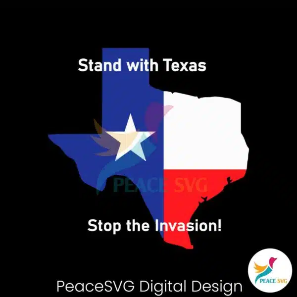 stand-with-texas-stop-the-invasion-svg