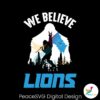 bigfoot-we-believe-lions-football-svg