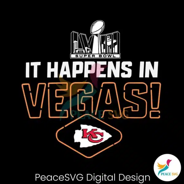 it-happens-in-vegas-chiefs-super-bowl-lviii-svg