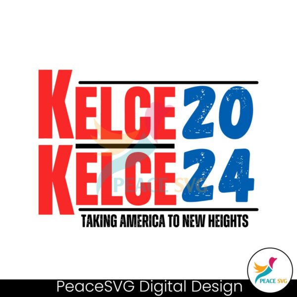 kelce-2024-taking-america-to-new-heights-svg