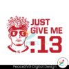 kansas-city-chiefs-patrick-mahomes-just-give-me-13-svg