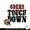 49ers-touch-down-helmet-svg-digital-download
