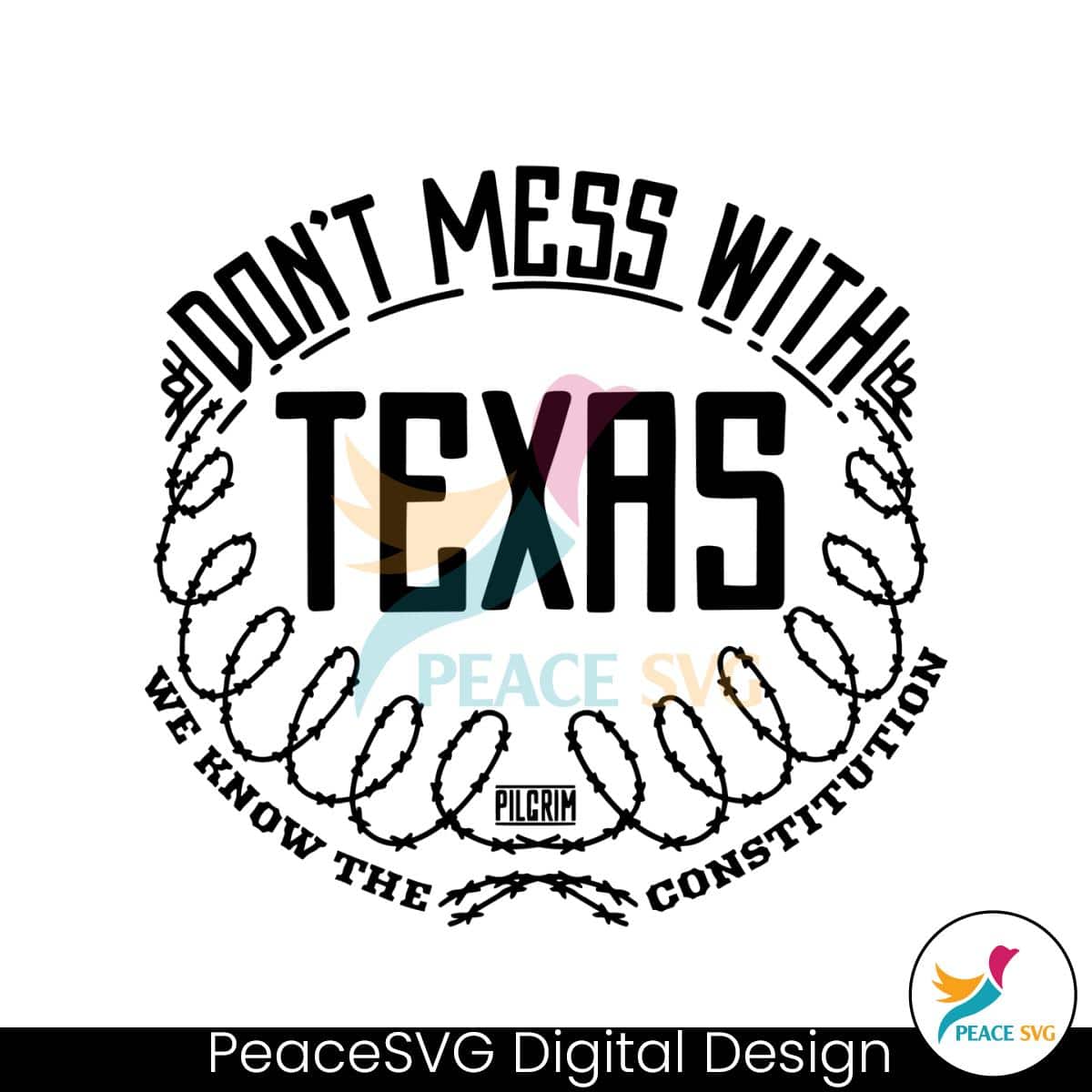 dont-mess-with-texas-we-know-the-constitution-svg