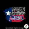 standing-with-texas-to-protect-america-svg