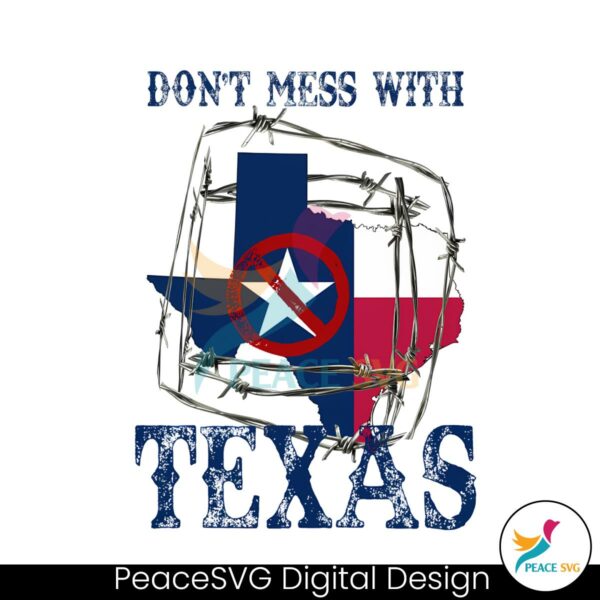 texas-flag-dont-mess-with-texas-png
