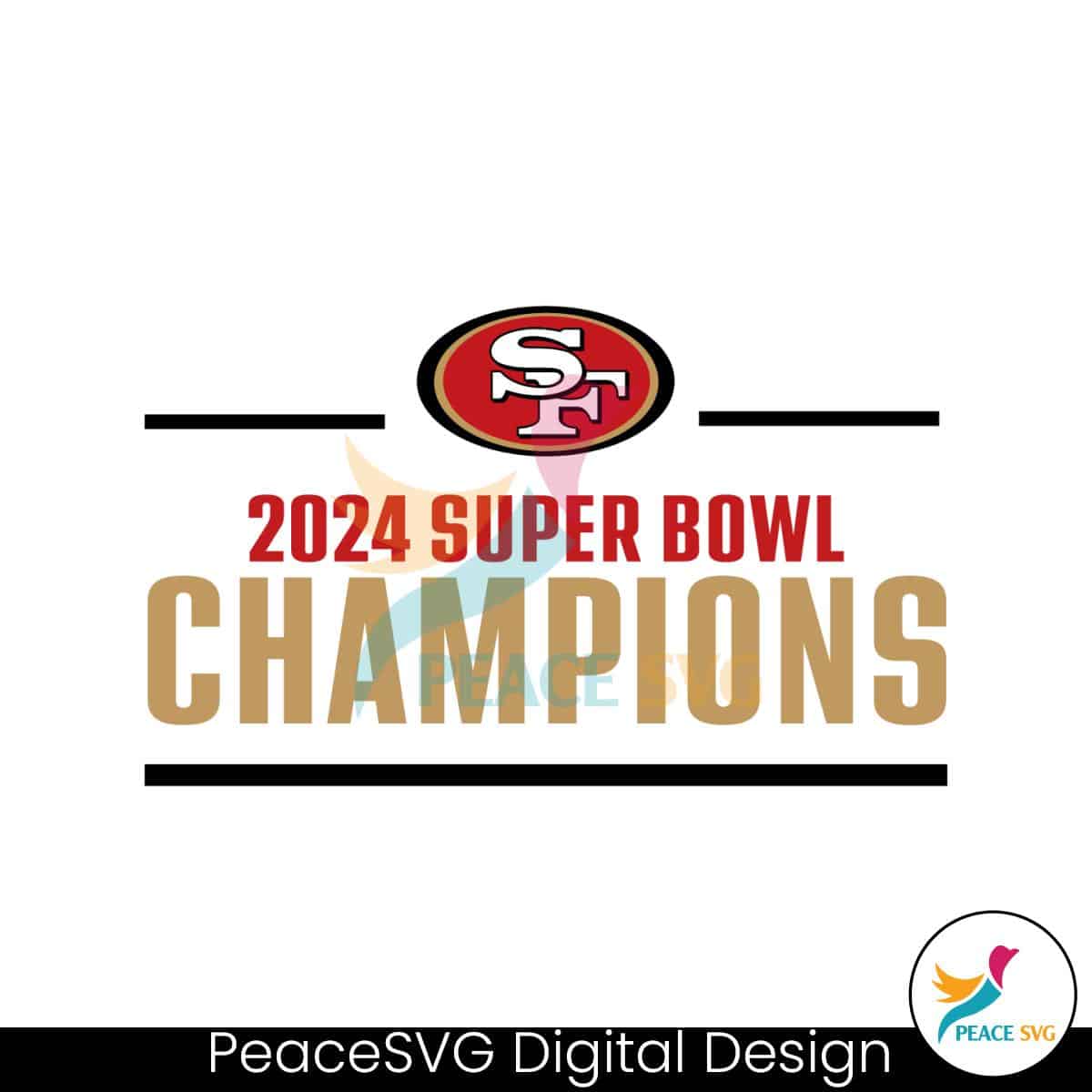 2024 Super Bowl Champions SF 49ers SVG » PeaceSVG