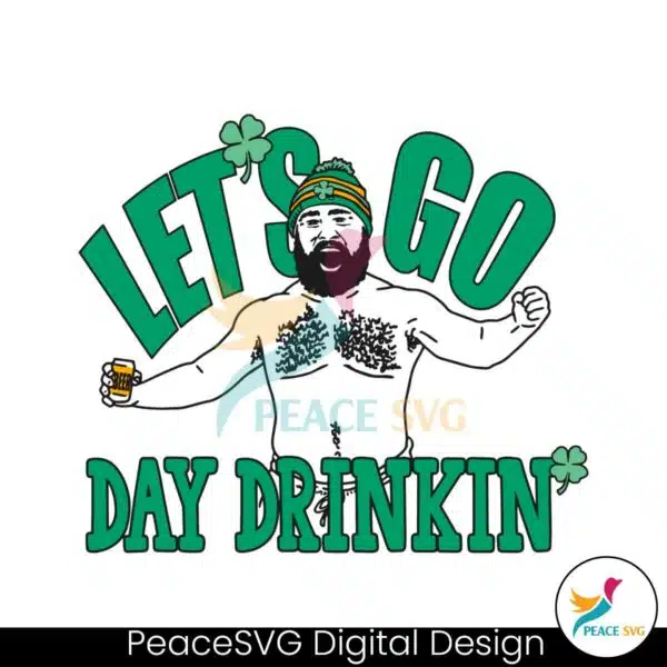 jason-kelce-lets-go-day-drinkin-svg