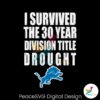 i-survived-the-30-years-division-drought-svg