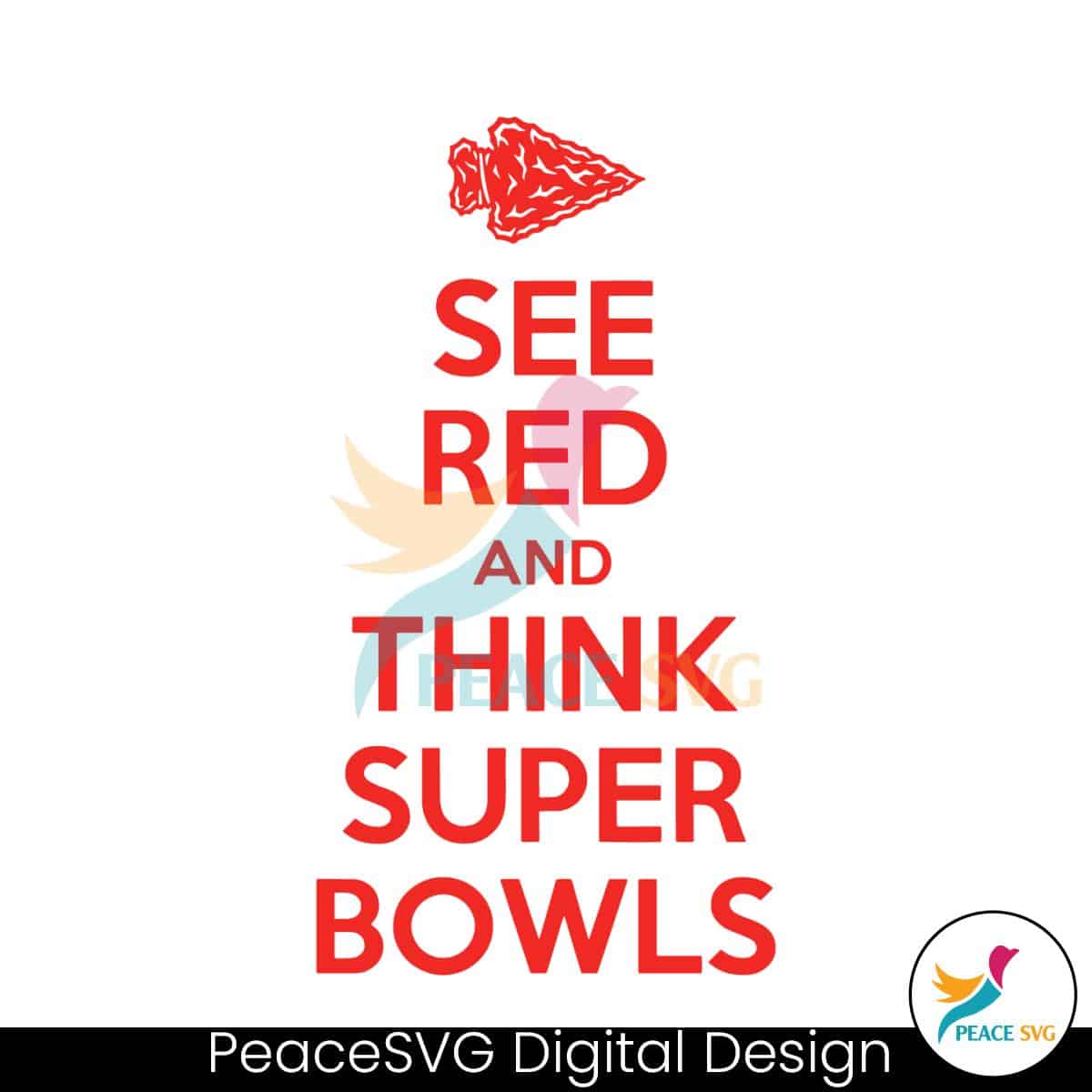 See Red And Think Super Bowls SVG