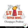 super-bowl-lviii-champagne-problems-svg