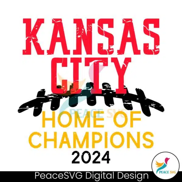 kansas-city-home-of-champions-2024-svg