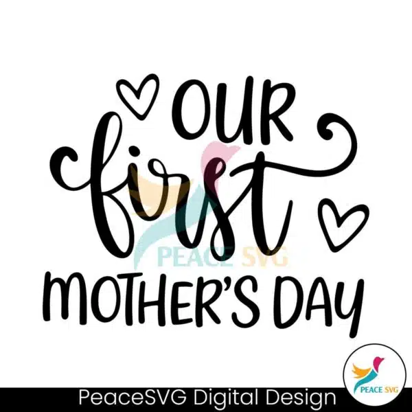 retro-our-first-mothers-day-svg