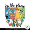 dr-seuss-oh-the-places-you-will-go-png