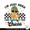 im-just-here-for-the-chicks-happy-easter-svg