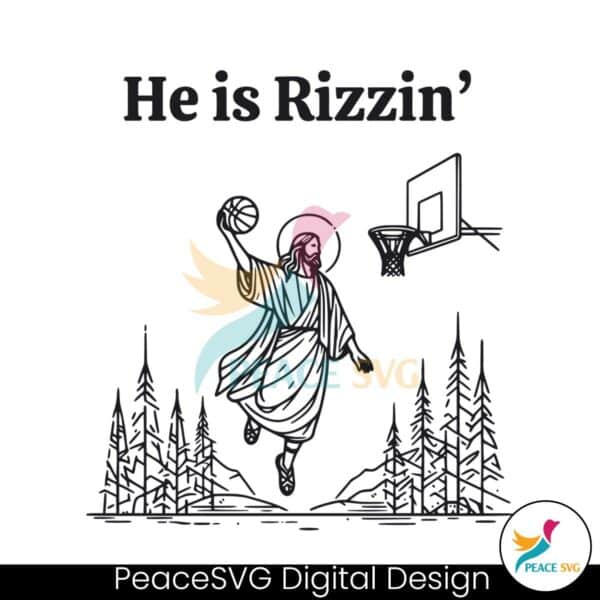he-is-rizzin-funny-easter-jesus-playing-basketball-svg
