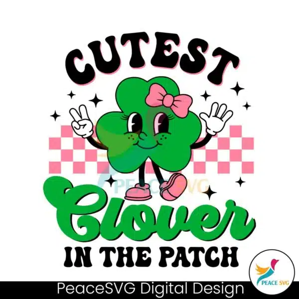 cutest-clover-in-the-patch-svg