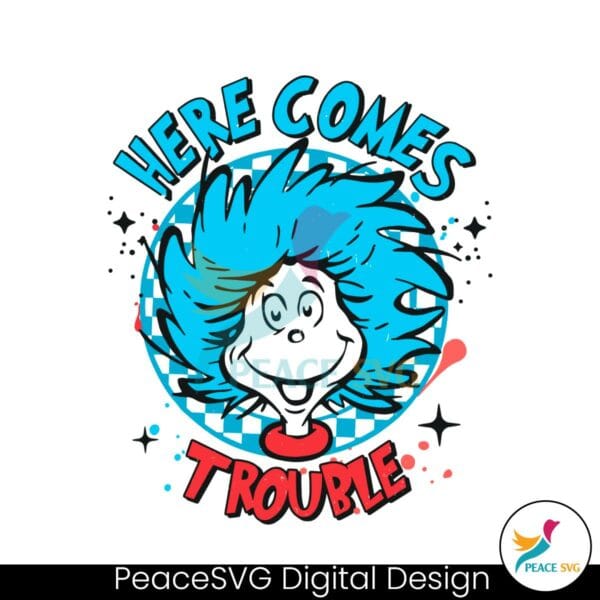 dr-seuss-here-comes-trouble-svg