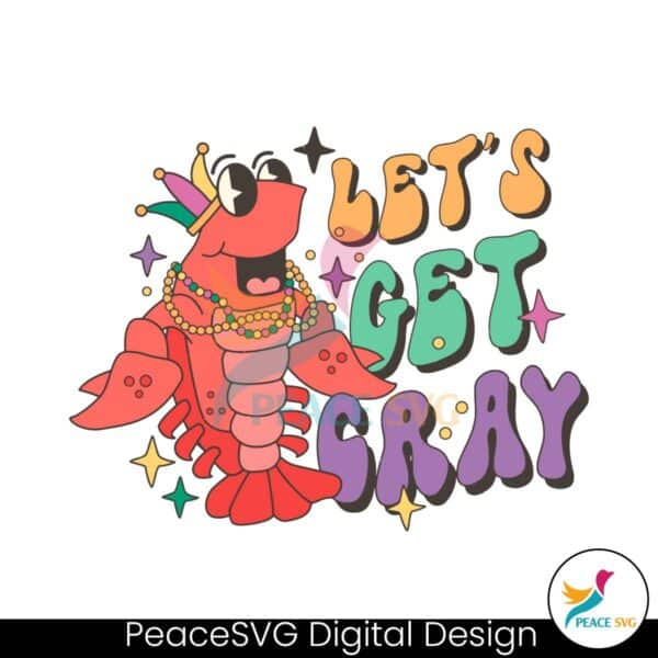 lets-get-cray-mardi-gras-svg