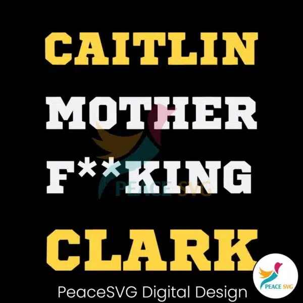 caitlin-mother-fucking-clark-iowa-hawkeyes-svg