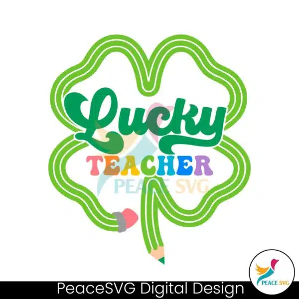 lucky-teacher-shamrock-st-patricks-day-svg