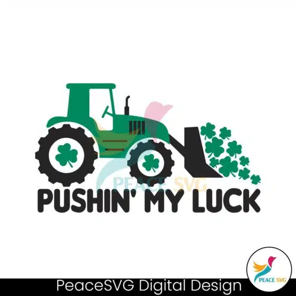 pushin-my-luck-st-patricks-day-svg