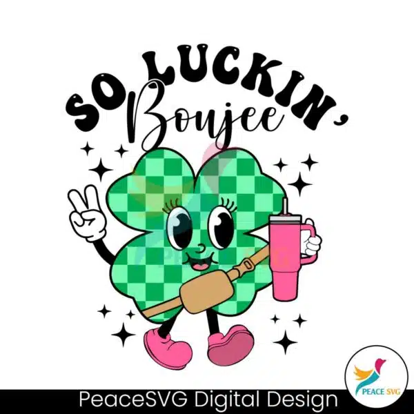 so-luckin-boujee-st-patricks-day-svg