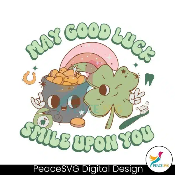 may-good-luck-smile-upon-you-svg