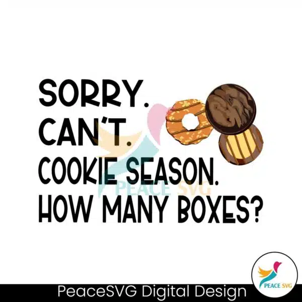 sorry-cant-cookie-season-how-many-boxes-svg