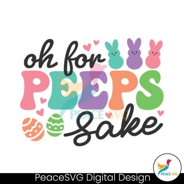 oh-for-peeps-sake-happy-easter-bunny-svg