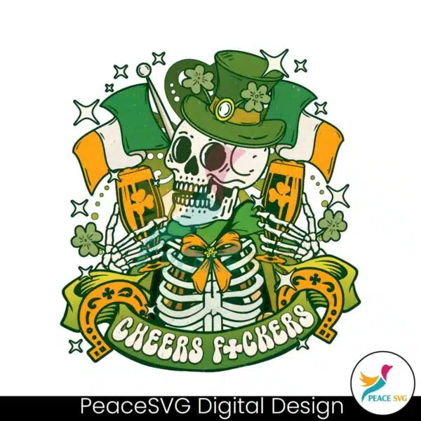 cheers-fuckers-skeleton-st-patricks-day-png