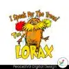 i-speak-for-the-trees-the-lorax-svg