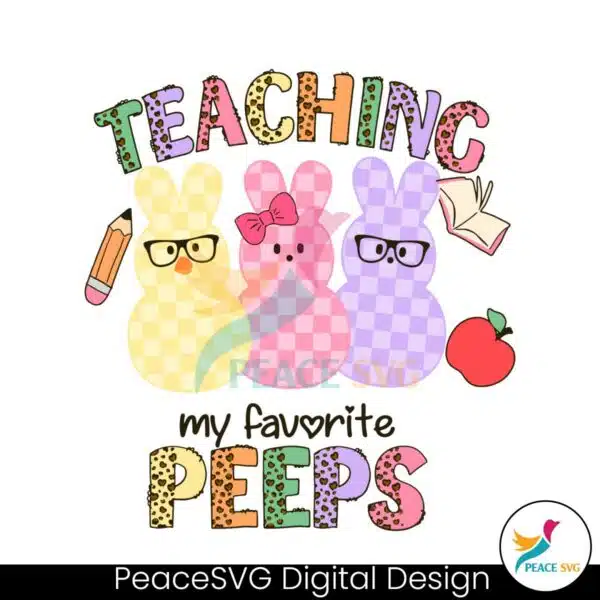 teaching-my-favorite-peeps-svg