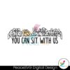 you-can-sit-with-us-christian-easter-svg