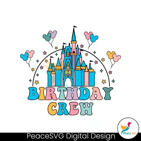 birthday-crew-disney-castle-svg