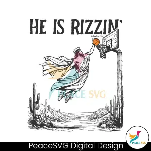 he-is-rizzin-jesus-playing-basketball-svg