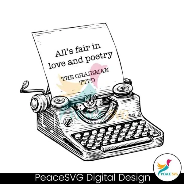 fair-in-love-and-poetry-the-chairman-ttpd-svg