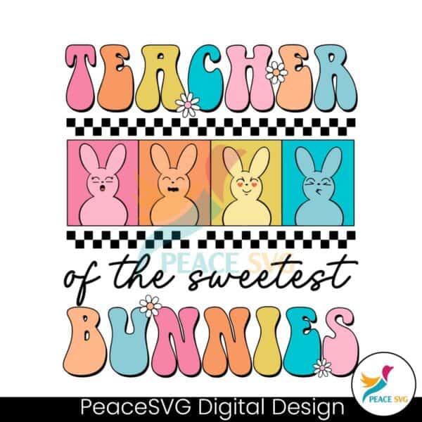 teacher-of-the-sweetest-bunnies-svg