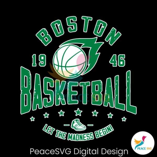 boston-basketball-let-the-madness-begin-svg