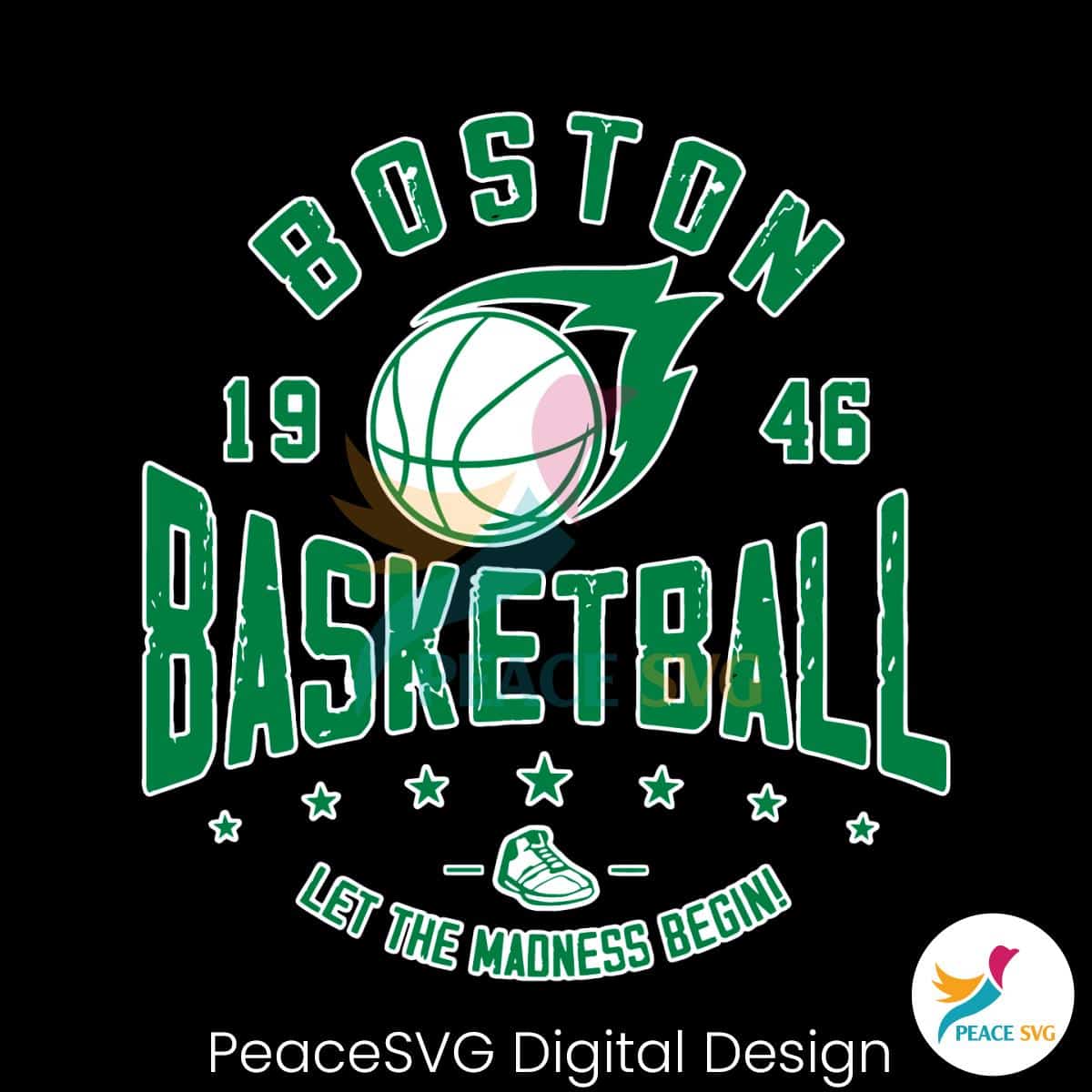 Boston Basketball Let The Madness Begin SVG Clipart » PeaceSVG