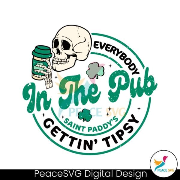 skull-patricks-everybody-in-the-pub-gettin-tipsy-svg