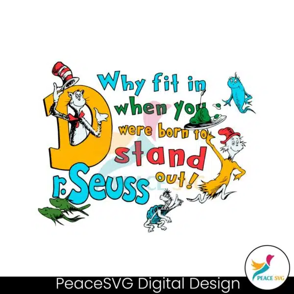 you-were-born-to-stand-out-funny-dr-seuss-svg