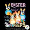 easter-is-better-with-my-peeps-bluey-family-png