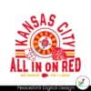 kansas-city-all-in-on-red-big-sunday-svg