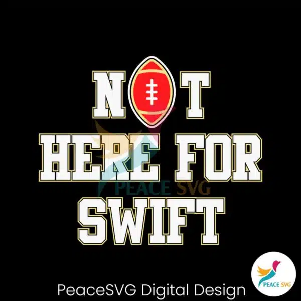 san-francisco-49ers-not-here-for-swift-svg